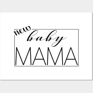 Mothers Day - Baby Mama - Best Mom Funny Tee Shirt Posters and Art